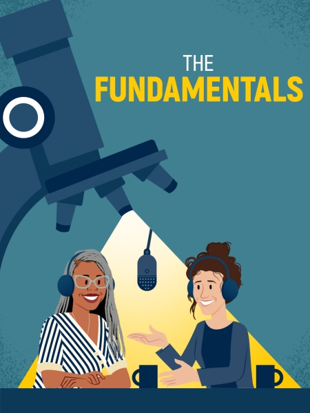 The Fundamentals with hosts Kelly Malcom and Jordan Goebig sitting on a microscope stage under a spotlight from the objective lenses.